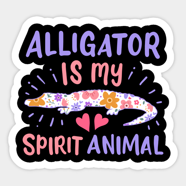 Alligator Spirit Animal - Alligator - Sticker | TeePublic Alligator Spirit Animal - Alligator - Sticker | TeePublic