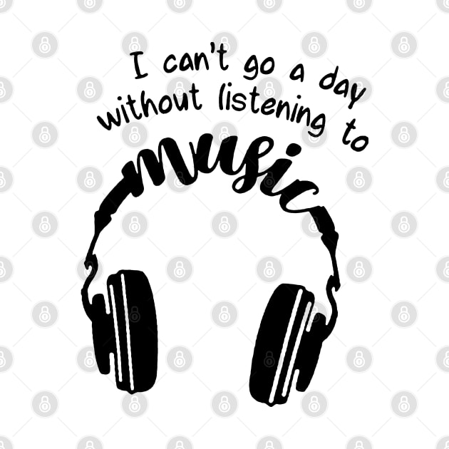 I can't go a day whitout listening to music by Burris