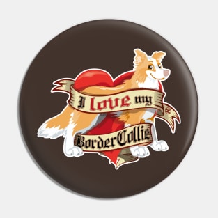 I Love My Border Collie - Red Pin