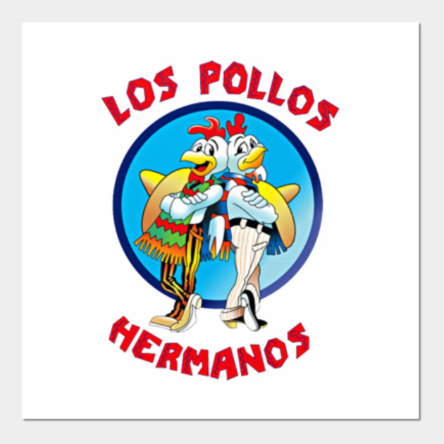Los Pollos Hermanos Breaking Bad Affiche Et Impression D Art Teepublic Fr