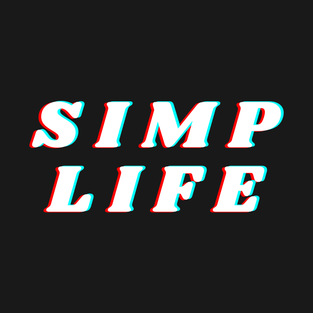 Simp Life v3 - White Out by Just In Tee Shirts