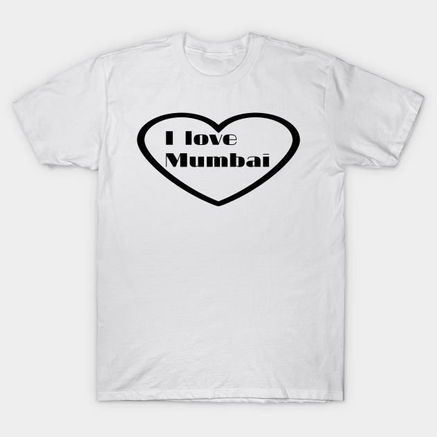 i love mumbai t shirt