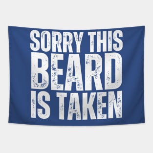 Sorry This Beard Is Taken Tapestry