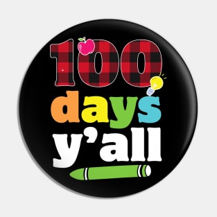 100 days y'all funny red plaid 100th day of school gift for students and teachers Pin