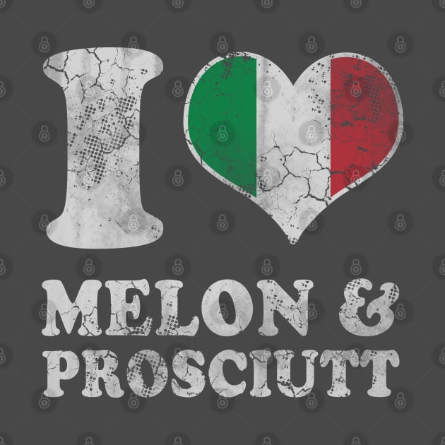 Italian Love Melon Prosciutt Prosciutto Italy Italia by E