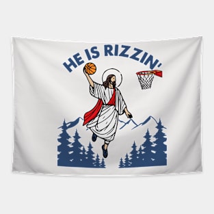 He Is Rizzin, He Is Rizzen Jesus basketball Tapestry