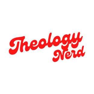 Simple retro Theology Nerd text design Clothing T-Shirt