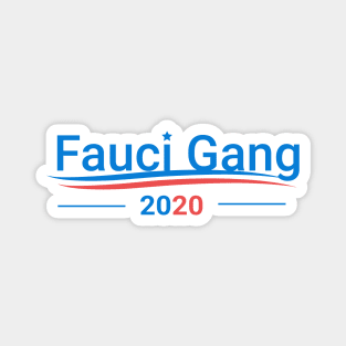 Fauci Gang Magnet