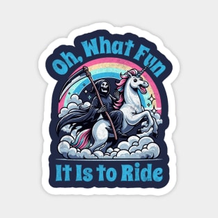 Oh What Fun It Is to Ride - Grim Reaper Unicorn on Rainbow Clouds Magnet