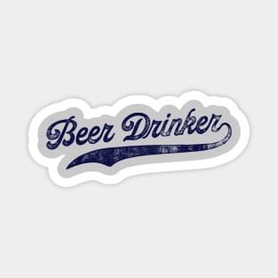 Just a Beer Drinker Magnet