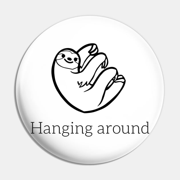 Sloth Hanging Around Pin by stickersbyjori