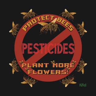 Protect Bees T-Shirt