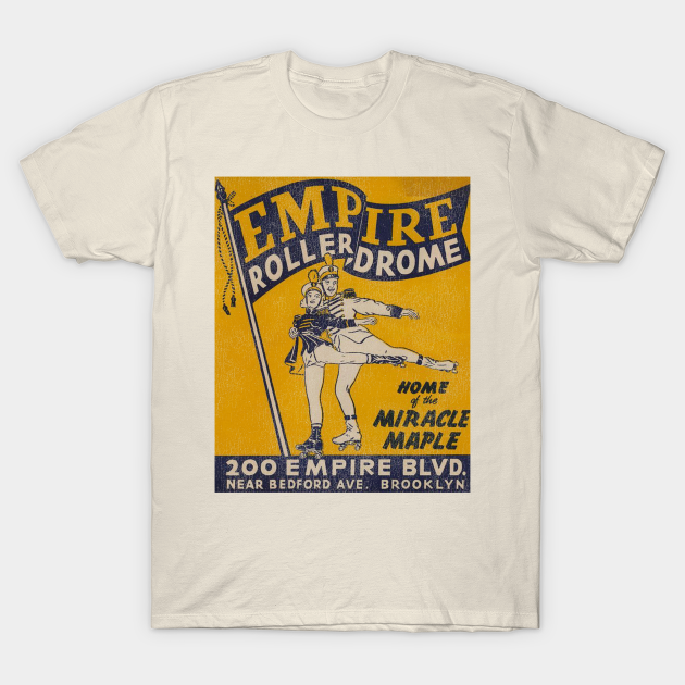 Discover Empire Brooklyn Roller Rink Vintage Defunct Skating Club - Roller Skating - T-Shirt