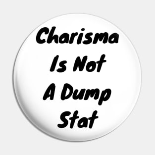 Charisma is not a dump stat Pin