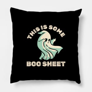 this is some boo sheet- fcking boo ghost Pillow