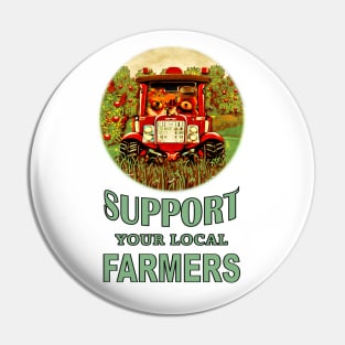Support your Local Farmers Pin