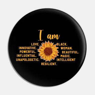 I am a powerful Black woman, sunflower Pin