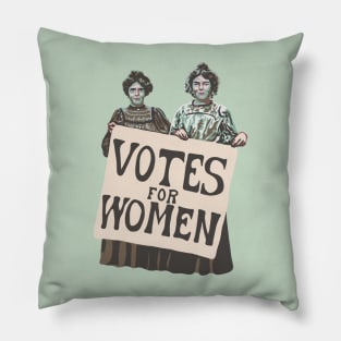 Votes for Women - Sufragettes Pillow