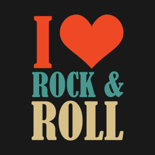 I Love Rock and Roll Music Vintage-Inspired Design for Music Lovers T-Shirt