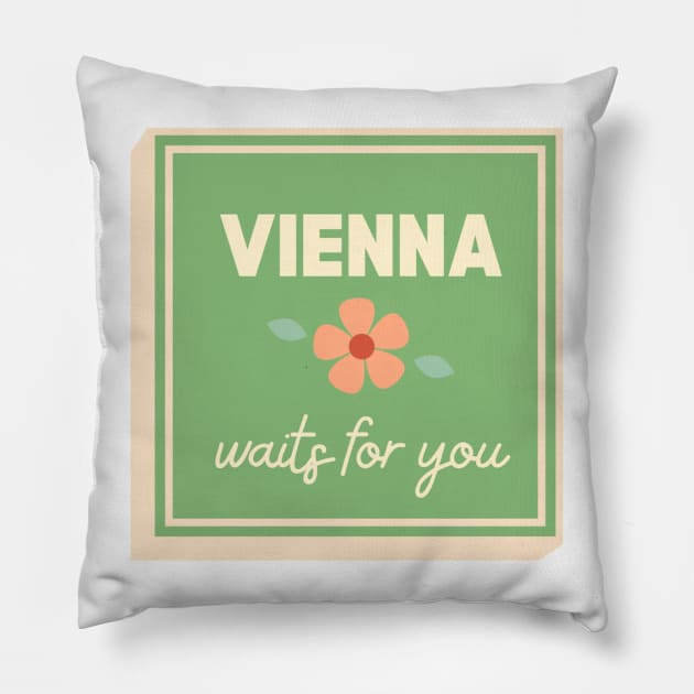 Vienna Waits For You Pillow by ehmacarena-art