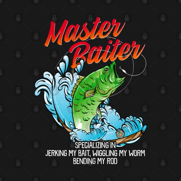 Master Baiter Fishing Humor Fisherman Tournaments by E