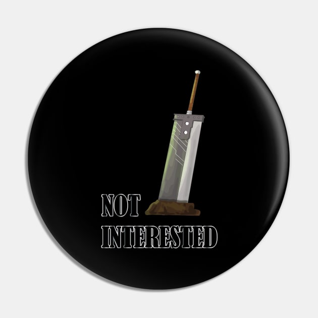 Not Interested Witty Final Fantasy VII Quote Pin by Kidrock96