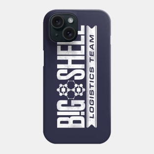 Big Shell - Logistics Team Phone Case