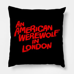 An American werewolf in london Pillow