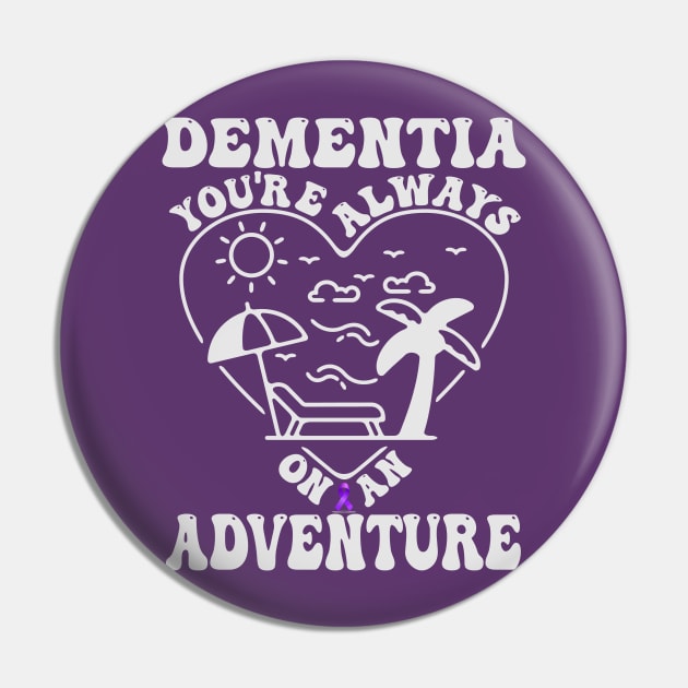 Dementia Awareness, on an adventure Pin by Surfer Dave Designs