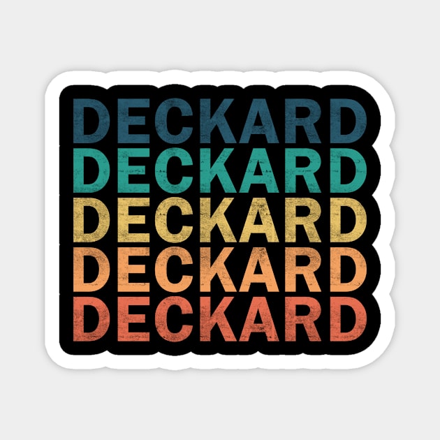 Deckard Name T Shirt - Deckard Vintage Retro Name Gift Item Tee Magnet by henrietacharthadfield