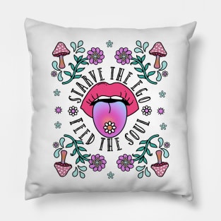 Feed your soul, hippy, mushroom retro peace and love design Pillow