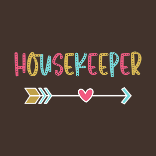 Housekeeper T-Shirt