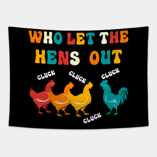 Who Let the Hens Out Farm Chicken Gifts Country Chicken Tapestry