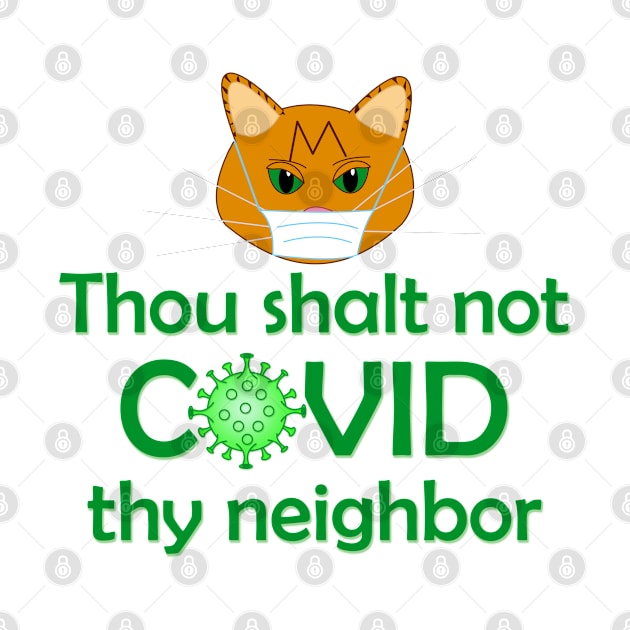 Thou shalt not COVID thy neighbor by CounterCultureWISE