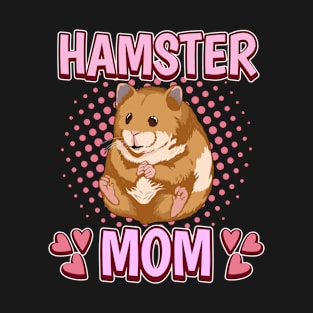 Hamster Mom T-Shirt