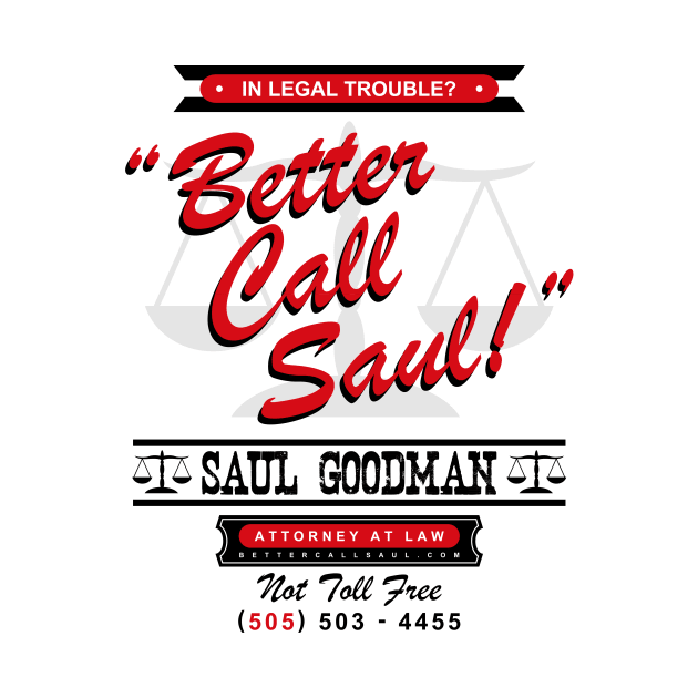 Breaking Bad Saul Goodman Shirt by markmurphycreative