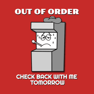 Out of Order T-Shirt