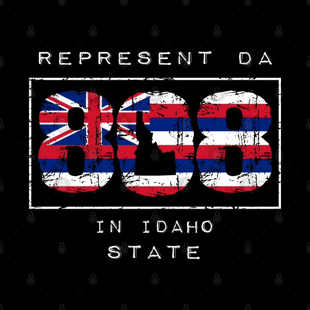 Rep Da 808 in Idaho State by Hawaii Nei All Day by hawaiineiallday