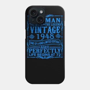 Man Myth Legend Vintage 1948 72 Years Olds Phone Case