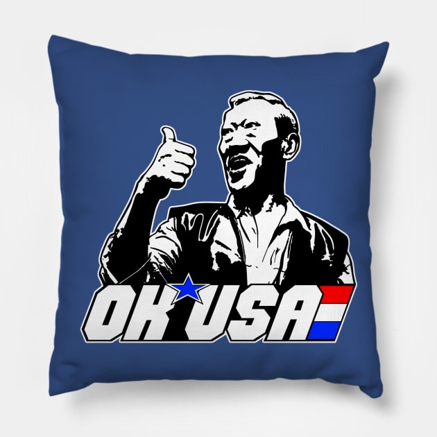 OK, USA! Pillow by AngryMongoAff