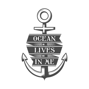 Ocean Lives in Me T-Shirt