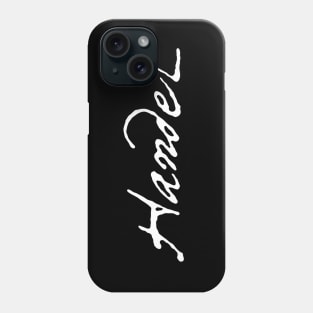 Handel Phone Case