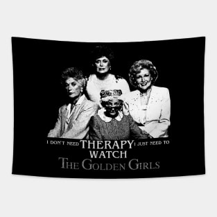 Stay Cool Today Golden girls Tapestry