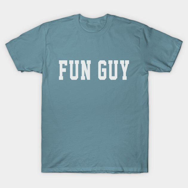 Disover fun guy - Fun Guy - T-Shirt