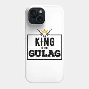 Funny King of the Gulag Gift Phone Case