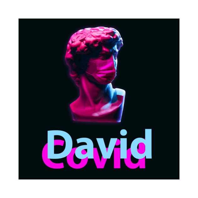 DAVID COVID 19 T-Shirt by DAVID COVID 19 T-Shirt