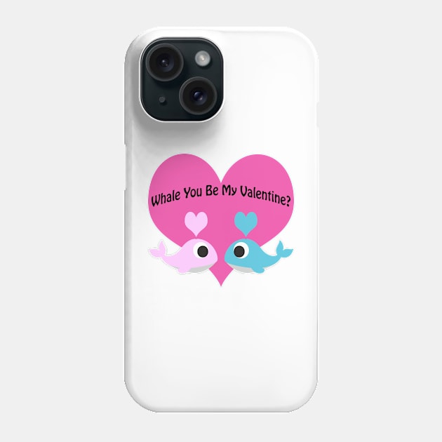 Whale You Be My Valentine Whales Phone Case by Hedgie Designs