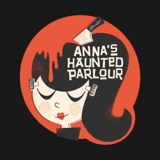 Anna’s Haunted Parlour T-Shirt