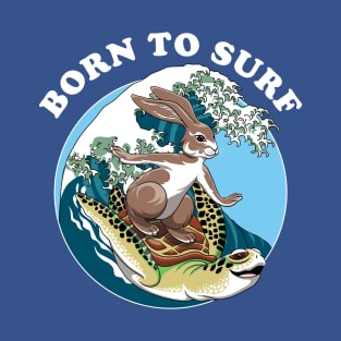 Born To Surf T-Shirt