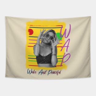 WAP, Woke And Peaceful Tapestry